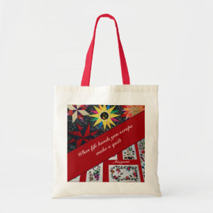 When Life Hands You Scraps Make A Quilt Tote Bag