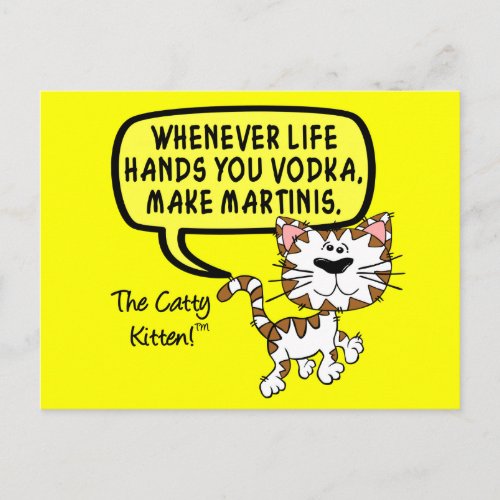 When life hands you vodka make martinis postcard
