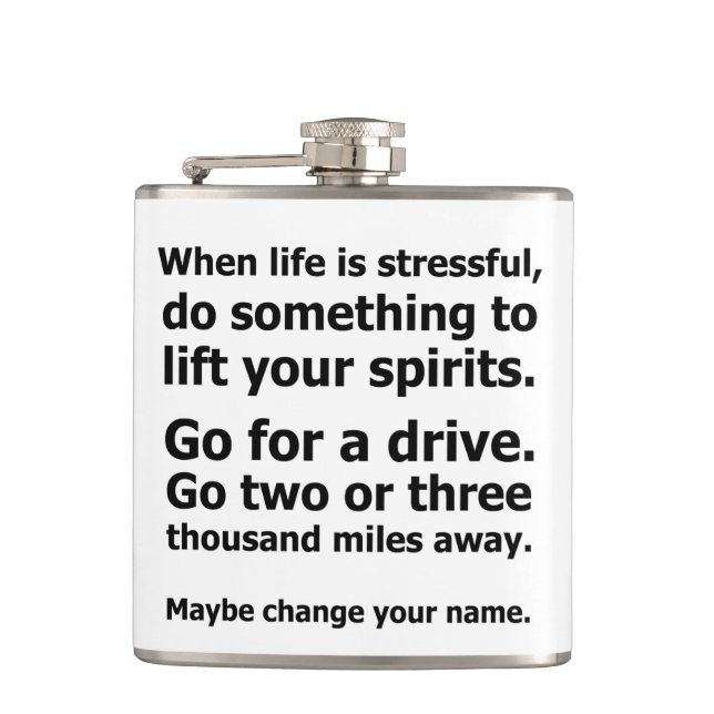 When Life is Stressful Flask (Front)