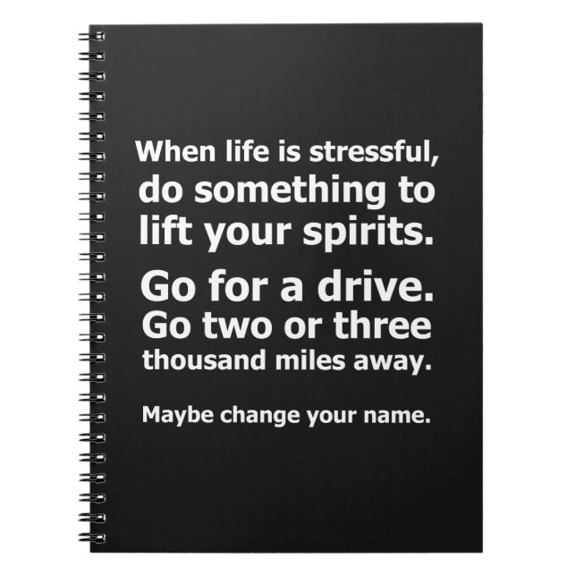 When Life is Stressful Notebook (Front)