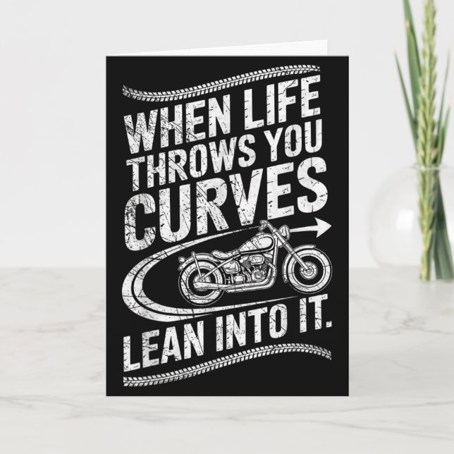 When Life Throws You Curves Lean Into It Motorcycl Card (Front)