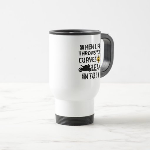 When life throws you curves motorcycle mens mug Zazzle