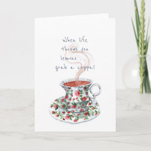 When life throws you lemons . . . Tea slogan Card