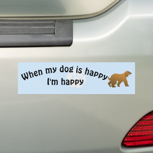 When My Dog is Happy v75 Bumper Sticker