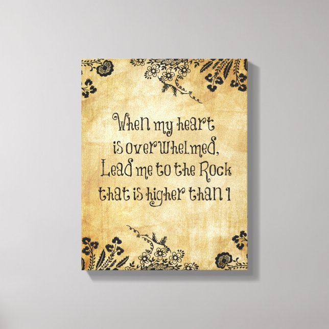When My Heart is Overwhelmed Bible Verse Canvas Print (Front)