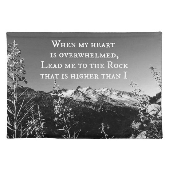 When My Heart is Overwhelmed Bible Verse Cloth Placemat
