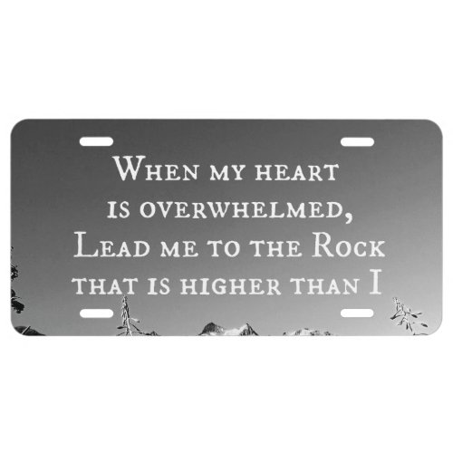 When My Heart is Overwhelmed Bible Verse License Plate