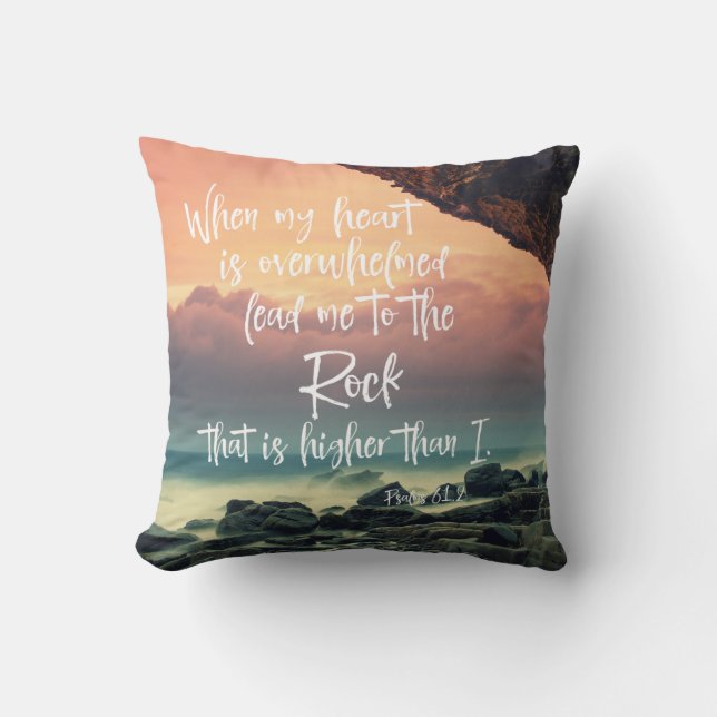 When my Heart is Overwhelmed Psalms Bible Verse Throw Pillow (Front)