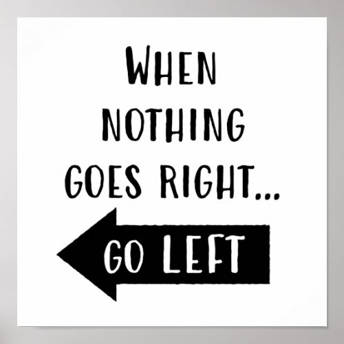 When Nothing Goes Right  Poster