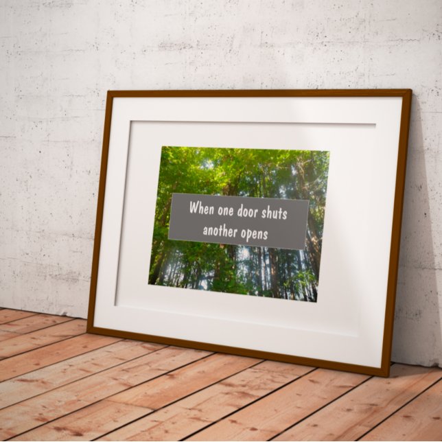 When one door shuts another opens proverb  poster (Creator Uploaded)