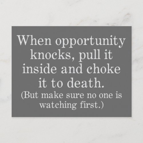 When Opportunity Knocks Postcard