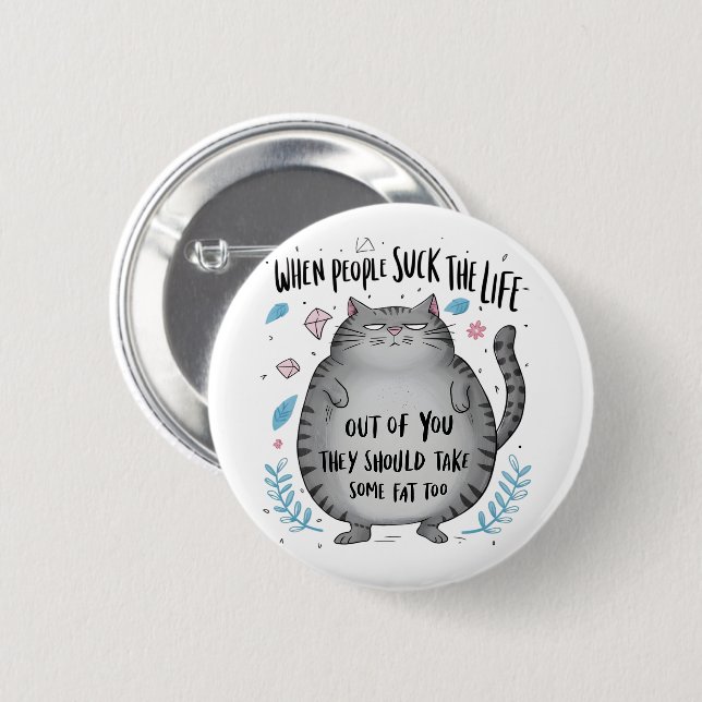 When People Suck Funny Cat Lover Gift  Button (Front & Back)