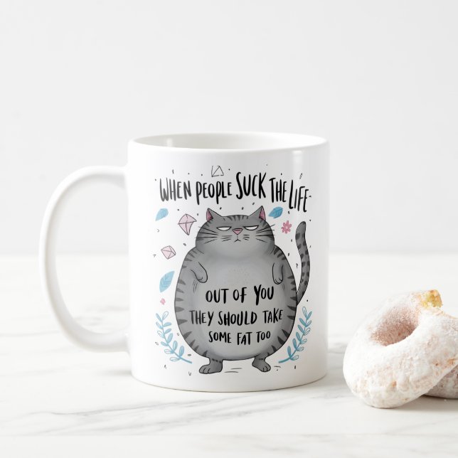 When People Suck Funny Cat Lover Gift  Coffee Mug (With Donut)
