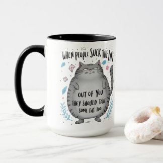 When People Suck Funny Cat Lover Gift Mug