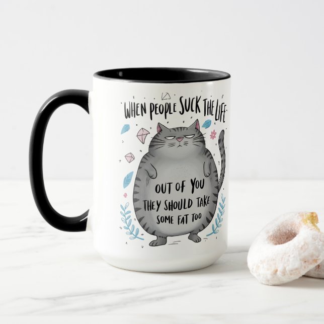 When People Suck Funny Cat Lover Gift  Mug (With Donut)