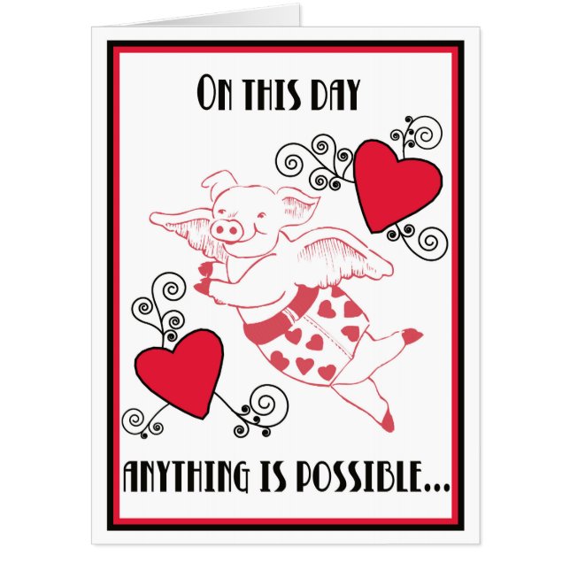 When Pigs Fly Giant Valentine's Day Card (Front)