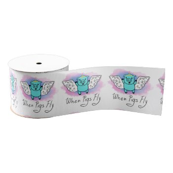 When Pig's Fly Grosgrain Ribbon by PinkDaisyCreations at Zazzle