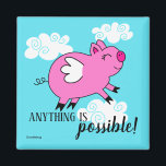 When Pigs Fly Magnet<br><div class="desc">Anything is possible!!</div>