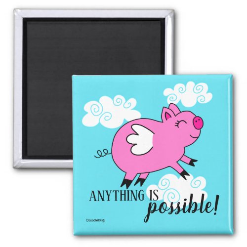 When Pigs Fly Magnet