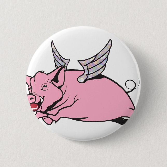 when pigs fly pinback button (Front)