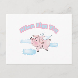 when pigs fly postcard