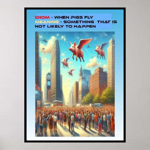 When pigs fly poster
