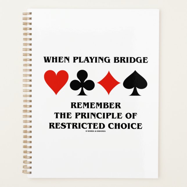 When Playing Bridge Principle Of Restricted Choice Planner (Front)
