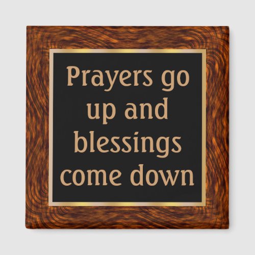 When prayers go up blessings come down magnet