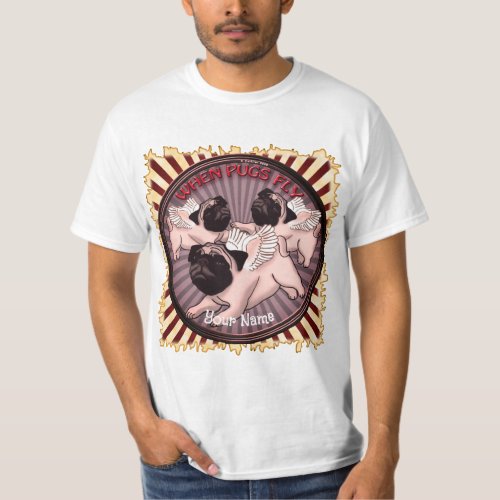 When Pugs Fly  T_Shirt