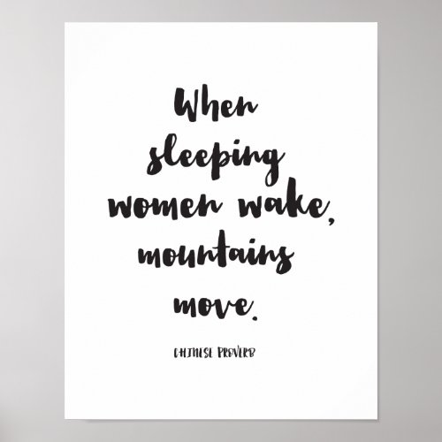 When Sleeping Women Wake Mountains Move Quote Poster