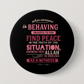 When Someone is behaving unjustly to you Button