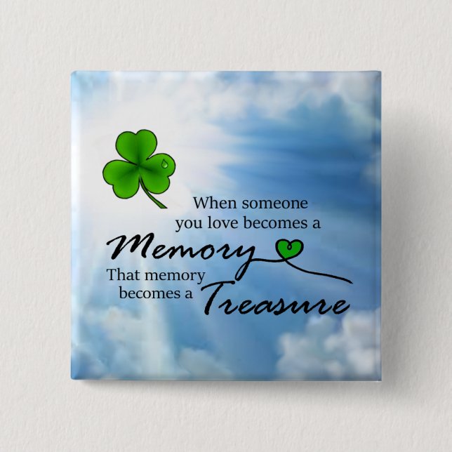 When someone you lone, Shamrock Button (Front)