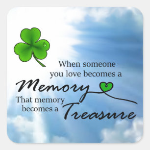 When someone you lone, Shamrock Square Sticker