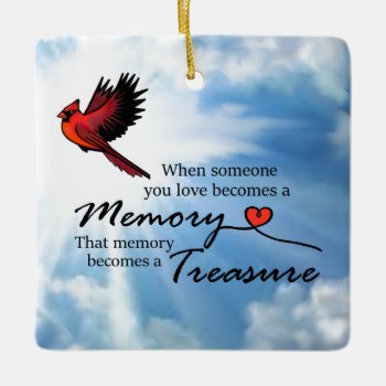 When Someone You Love  Cardinal Ceramic Ornament by AlwaysInMyHeart at Zazzle