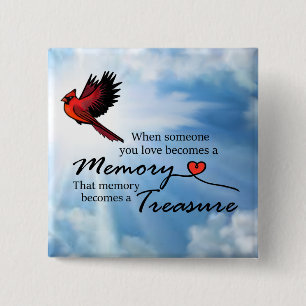 When someone you love, Cardinal Pinback Button