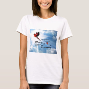 When someone you love, Cardinal T-Shirt