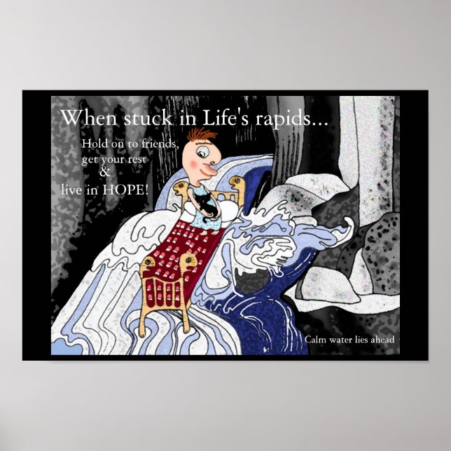 When stuck in Life's Rapids... Poster (Front)