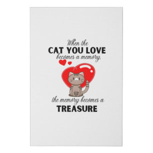 When the cat you love becomes a memory, the memory faux canvas print