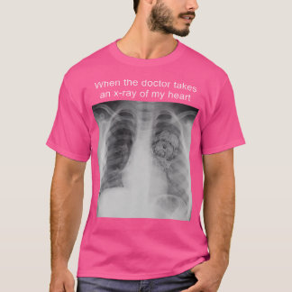 When The Doctor Takes An X-Ray Of My Heart Sheepie T-Shirt