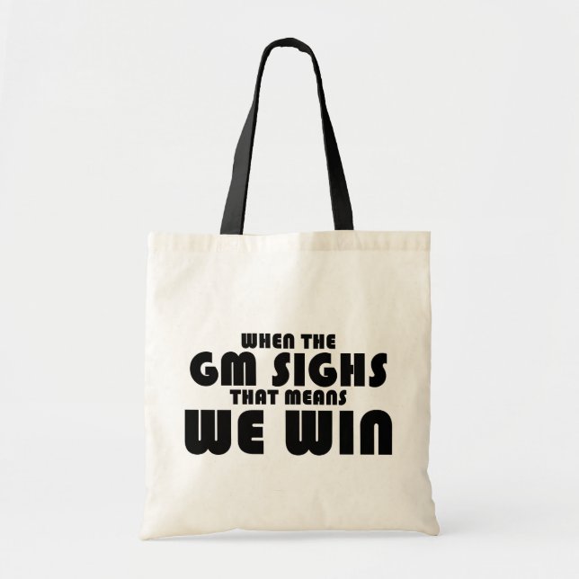 When the GM sighs Tote Bag (Front)