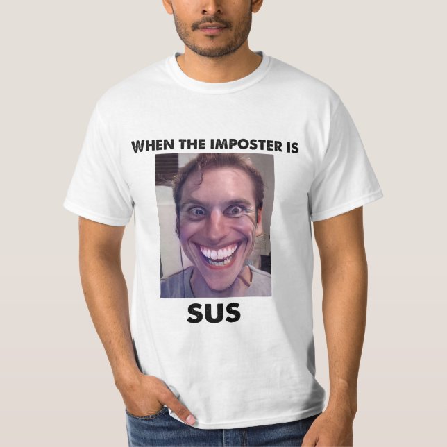 When the imposter is sus! Amogus Meme T-Shirt (Front)