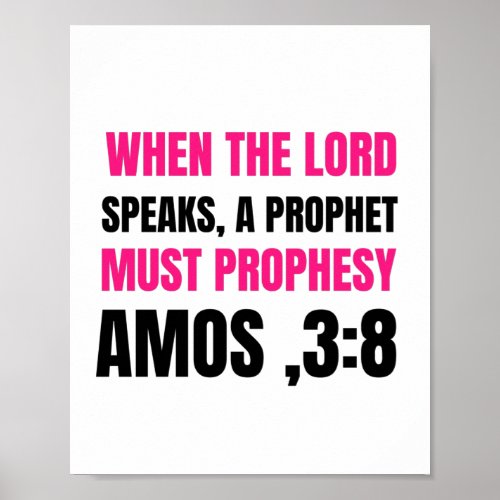 when the lord speaksa prophet must prophesyamos poster