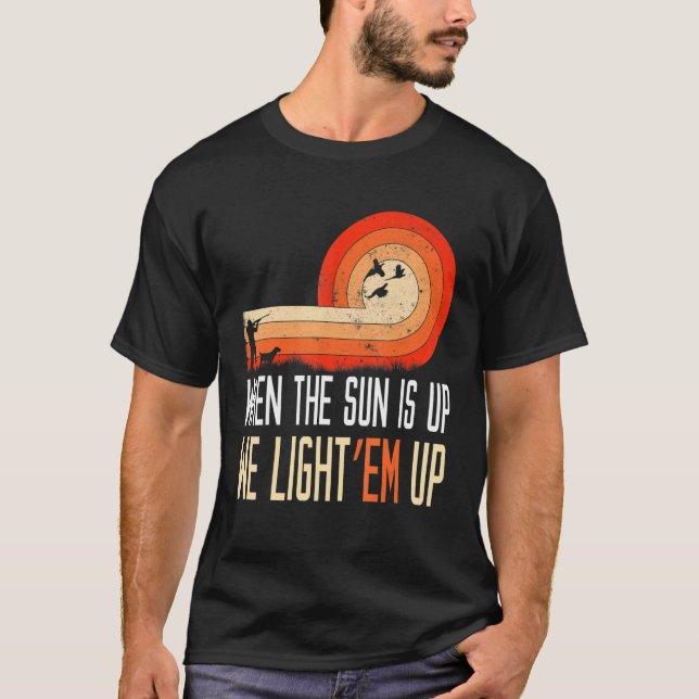 When The Sun Duck Hunting Dog Retro Waterfowl T-Shirt (Front)