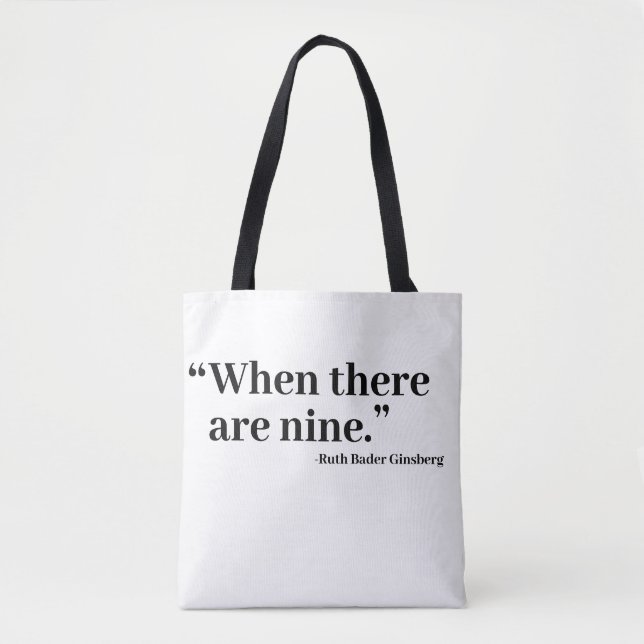 When There Are Nine Tote Bag (Front)