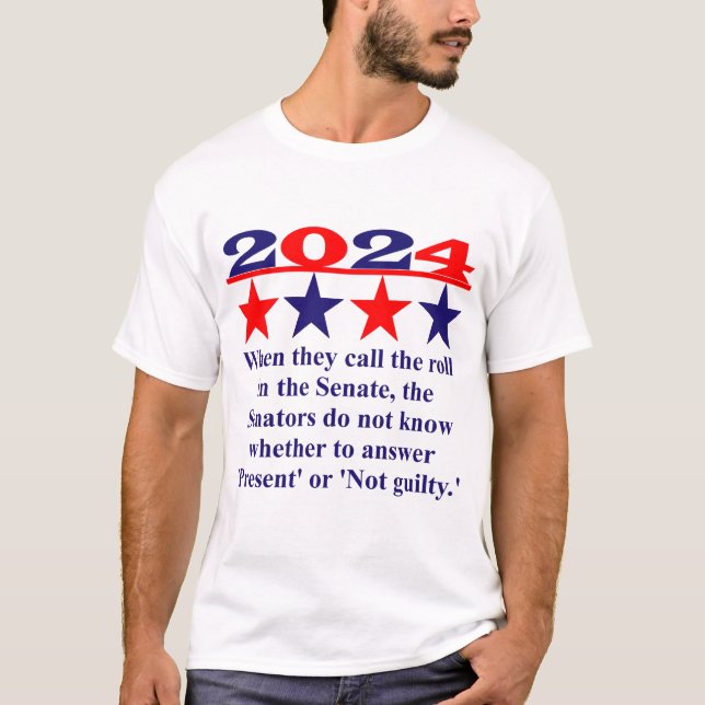 When They Call The Roll - Political Quote  T-Shirt (Front)