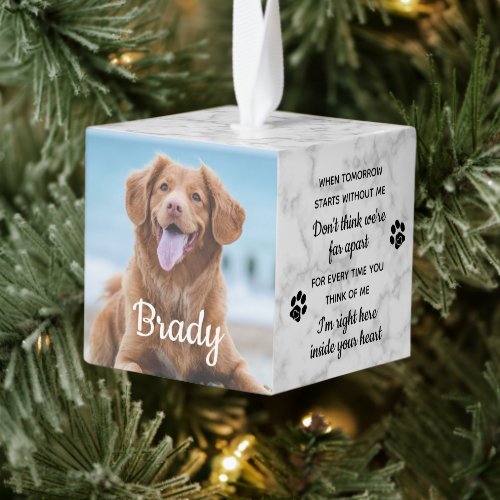 When Tomorrow Starts Without Me Pet Memorial Photo Cube Ornament