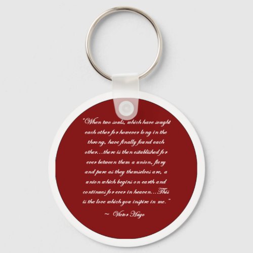 When Two Souls Victor Hugo Quote Key Chain