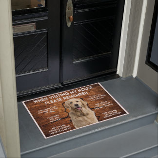 When Visiting House Please Remember Labrador Mat