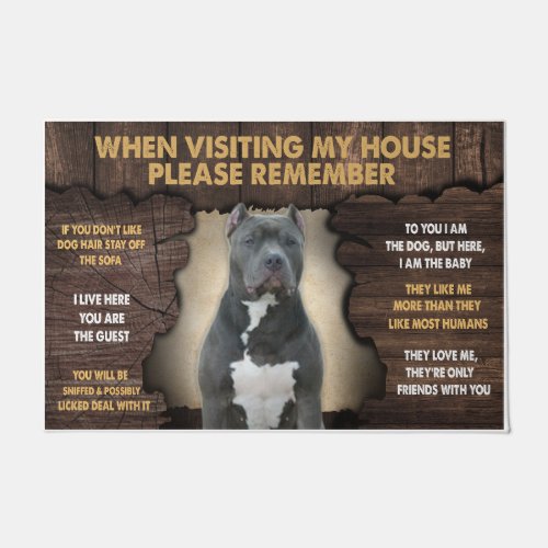 When Visiting My House Please Remember Cane Corso Doormat