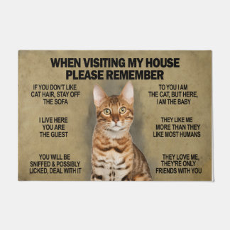 When Visiting My House Please Remember, Custom Cat Doormat